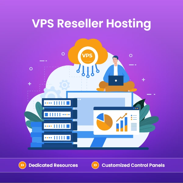VPS Reseller Hosting