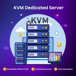 KVM Dedicated Server