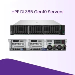 HPE DL385 Gen10 Servers